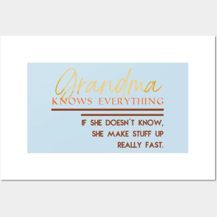 Grandma knows everything Posters and Art